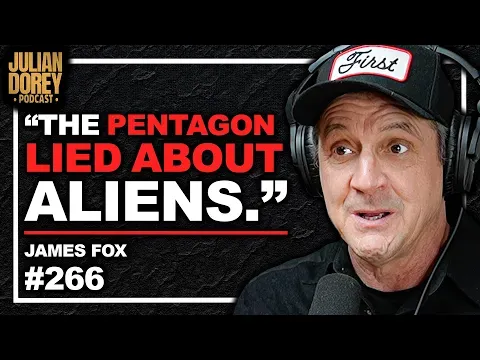 UFO Coverup: Pentagon is Hiding Holy Grail Evidence | James Fox  266